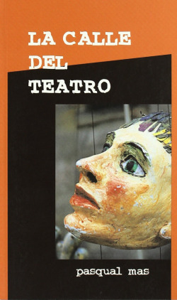 La calle del teatro