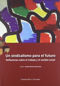 Un sindicalismo para el futuro