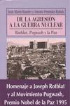 DE LA AGRESION A LA GUERRA NUCLEAR