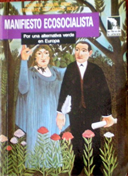 MANIFIESTO ECOSOCIALISTA:POR UNA ALTERNATIVA VERDE EN EUROPA