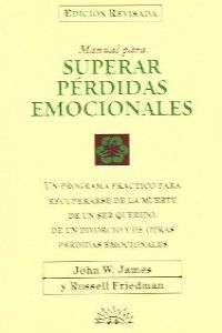 Manual para superar las pérdidas emocionales