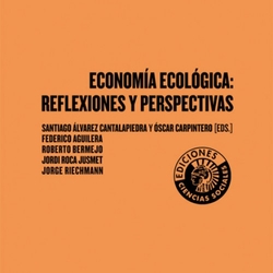 Economía ecológica: reflexiones y perspectivas