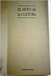 El mito de la cultura