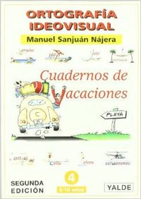 Ortografía ideovisual, Educación Primaria. Cuadernos de vacaciones, n 4