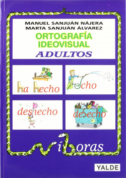 ORTOGRAFIA IDEOVISUAL.NIVEL ADULTOS.(DESDE 14 AÑOS)
