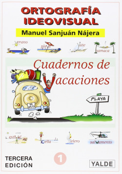 ORTOGRAFÍA IDEOVISUAL 1. CUADERNOS DE VACACIONES