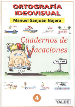 VACACIONES 4 ORTOGRAFÍA IDEOVISUAL
