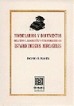 Formularios y documentos relativos a la gestión y funcionamiento de establecimie