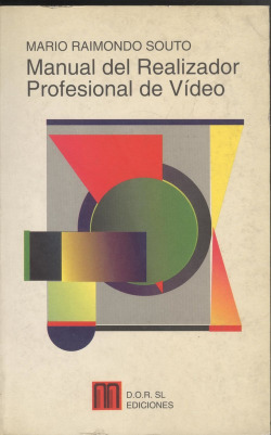 Manual del realizador profesional de vídeo