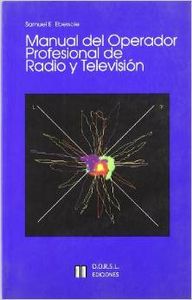 Manual del operador profesional de radio y televisión