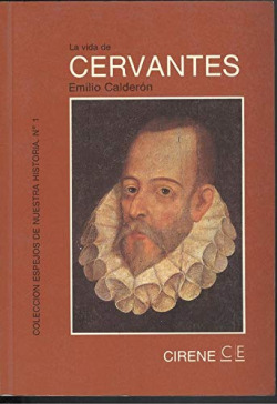 LA VIDA DE CERVANTES