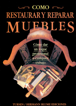 Como restaurar y reparar muebles