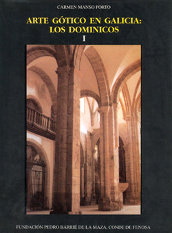 Arte gótico en Galicia: los Dominicos