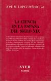 CIENCIA EN LA ESPAñA DEL SIGLO XIX, LA