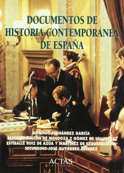 DOCUMENTOS DE HISTORIA CONTEMPORÁNEA DE ESPAÑA