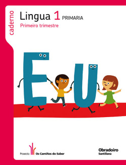 (G).(11).CADERNO LINGUA 1-1º.PRIM (CAMIÑOS SABER)
