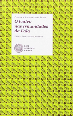O TEATRO NAS IRMANDADES DA FALA