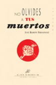 No olvides a tus muertos
