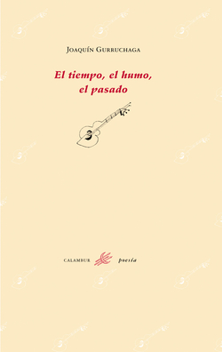 El tiempo, el humo, el pasado