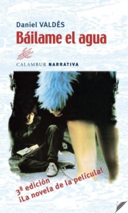 Bailame el agua