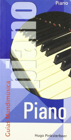 Guías mundimúsica. Piano