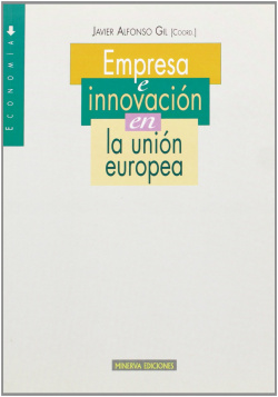 EMPRESA E INNOVACION EN LA UNION EUROPEA