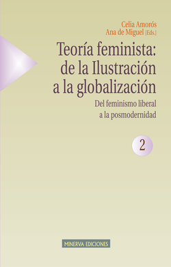 Teoría feminista: de la Ilustración a la globalización