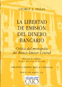 Libertad De Emision Del Dinero Bancario