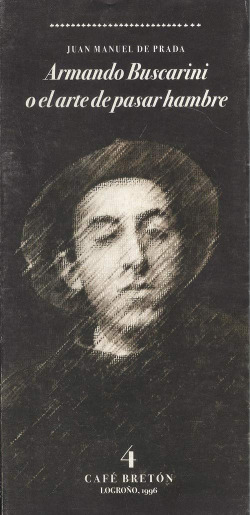 ARMANDO BUSCARINI O EL ARTE DE PASAR HAMBRE
