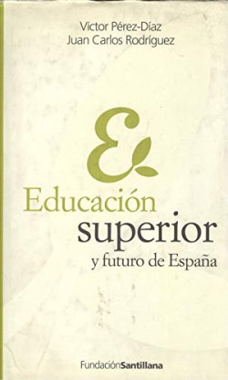 EDUCACION SUPERIOR Y FUTURO EN ESPAÑA