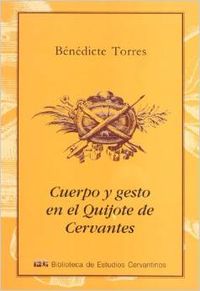 CUERPO Y GESTO EN EL QUIJOTE DE CERVANTES