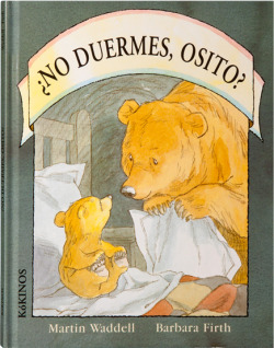 ¿No duermes osito?