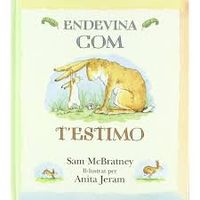 Endevina com t´estimo