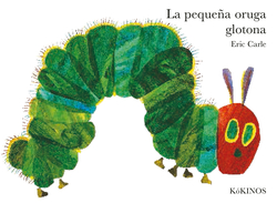 La pequeña oruga glotona (grande tapa dura)