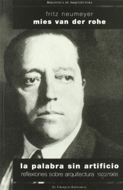 Mies van der roche: das kunstlose wort