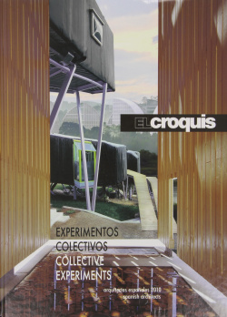 Experimentos colectivos: arquitectos españoles 2010 (ing/esp)