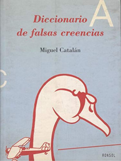DICCIONARIO DE FALSAS CREENCIAS