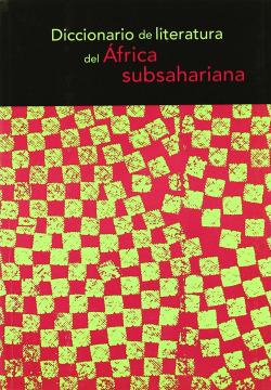 DICCIONARIO DE LITERATURA AFRICA SUBSAHARIANA