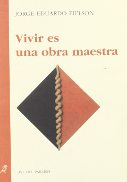 VIVIR ES UNA OBRA MAESTRA