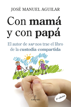 Con mamá y con papá