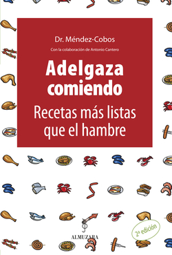 Adelgaza comiendo