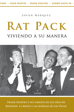 Rat Pack, viviendo a su manera