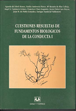 CUESTIONES RESUELTAS DE FUNDAMENTOS BIOLOGICOS DE LA CONDUCT