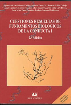 CUESTIONES RESUELTAS DE FUNDAMENTOS BIOLOGICOS DE LA CONDUCT