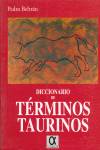 Diccionario de términos taurinos