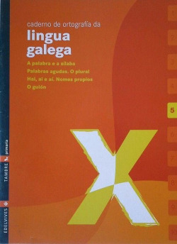 Caderno 5 de ortografia da lingua galega