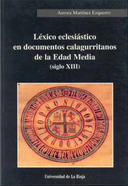 LEXICO ECLESIASTICO EN DOCUMENTOS CALAGURRITANOS DE LA EDAD