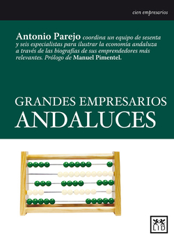 Grandes empresarios andaluces