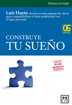 Construye tu sueño.