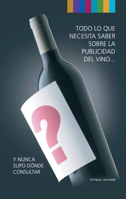 TODO LO QUE NECESITA SABER SOBRE LA PUBLICIDAD DEL VINO...